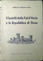 I castelli della Val d'Orcia e la Repubblica di Siena