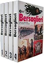 Bersaglieri : epopea dei fanti piumati da La Marmora ai Commandos