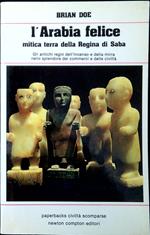 Arabia felice, mitica terra della regina di Saba