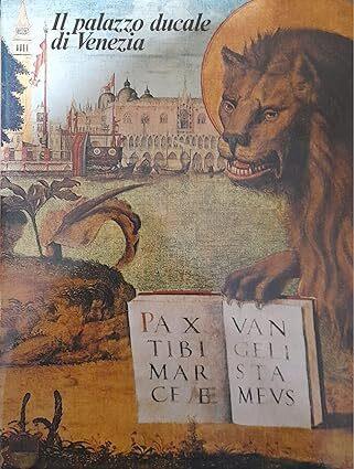 Il Palazzo Ducale di Venezia - Alvise Zorzi - copertina
