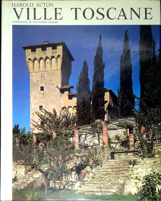 Ville toscane - Harold Acton - copertina