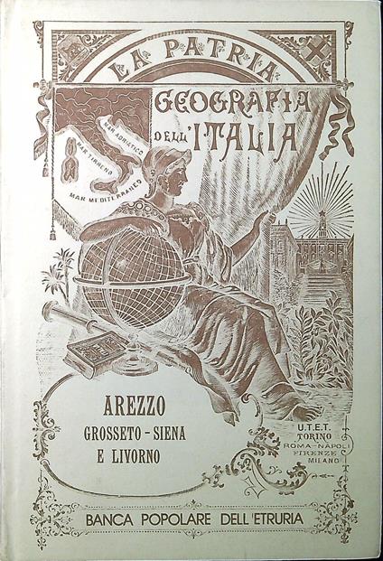 Provincie di Arezzo, Grosseto, Siena - Gustavo Strafforello - copertina
