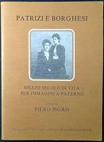 Patrizi e borghesi : mezzo secolo di vita per immagini a Paternò
