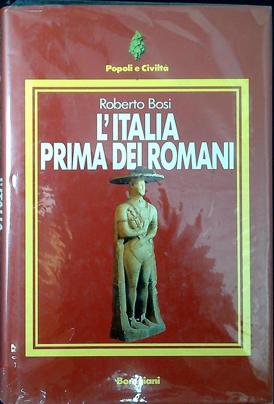 L' Italia prima dei romani - Roberto Bosi - copertina