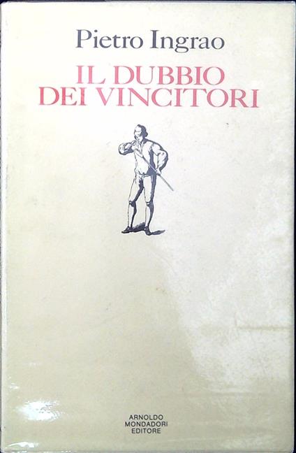 Il dubbio dei vincitori : poesie - Pietro Ingrao - copertina