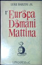 L' Europa domani mattina