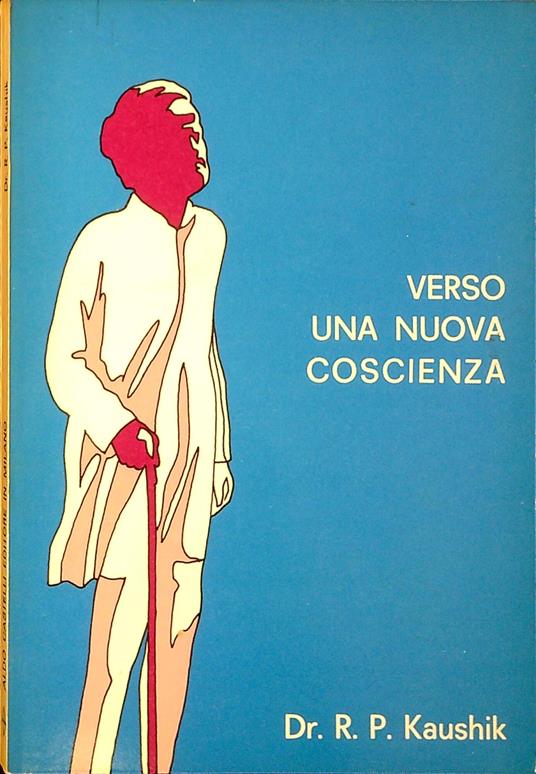 Verso una nuova coscienza - R. P. Kaushik - copertina