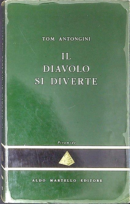 Il diavolo si diverte - Tom Antongini - copertina