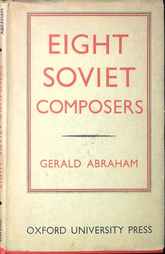 Eight Soviet composers - Gerald Abraham - copertina
