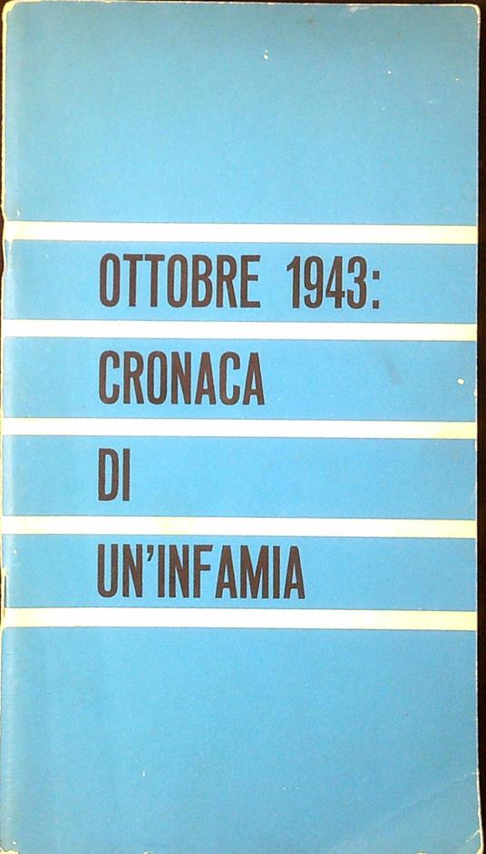 Ottobre 1943 : cronaca di un'infamia - copertina