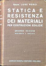 Manuale elementare pratico di statica e resistenza dei materiali per costruzioni edilizie : con numerosi esercizi di calcolo per svariate applicazioni nei casi normalmente in uso