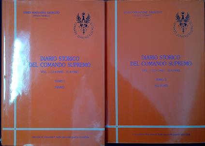 Diario storico del Comando supremo : raccolta di documenti della seconda guerra mondiale. Vol. 1, due tomi - Antonello Biagini - copertina