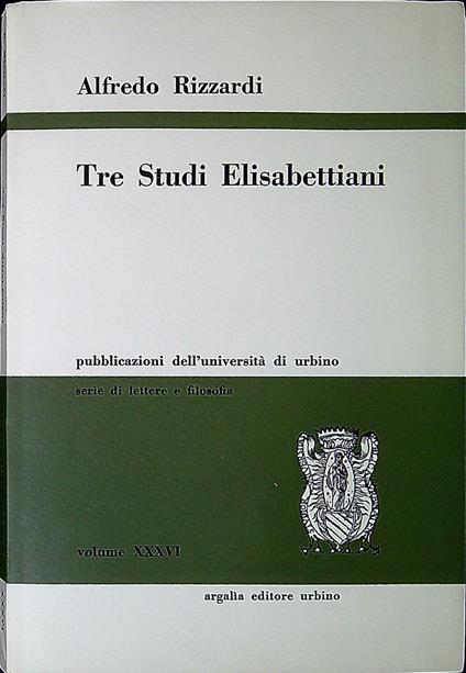 Tre studi elisabettiani - Alfredo Rizzardi - copertina