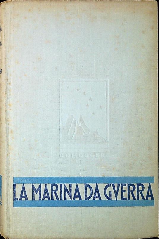 La marina da guerra - Ubaldo Degli Uberti - copertina