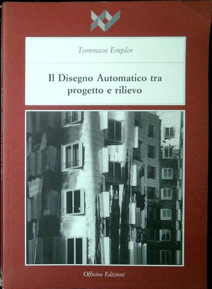 Il Disegno Automatico Tra Progetto E Rilievo - copertina