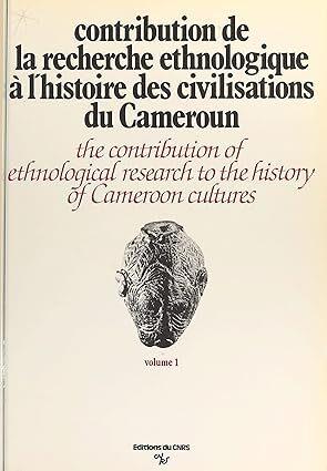 Contribution de la recherche ethnologique a l'histoire des civilisations du Cameroun - copertina