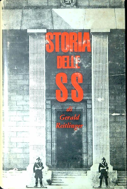 Storia delle SS - Gerald Reitlinger - copertina