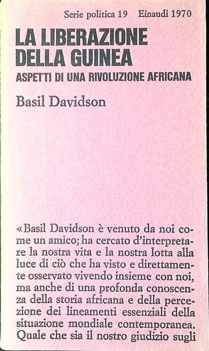 La liberazione della Guinea : aspetti di una rivoluzione africana - Basil Davidson - copertina
