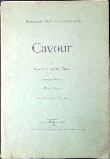 Cavour : il Risorgimento d'Italia nel secolo decimono [!] - copertina