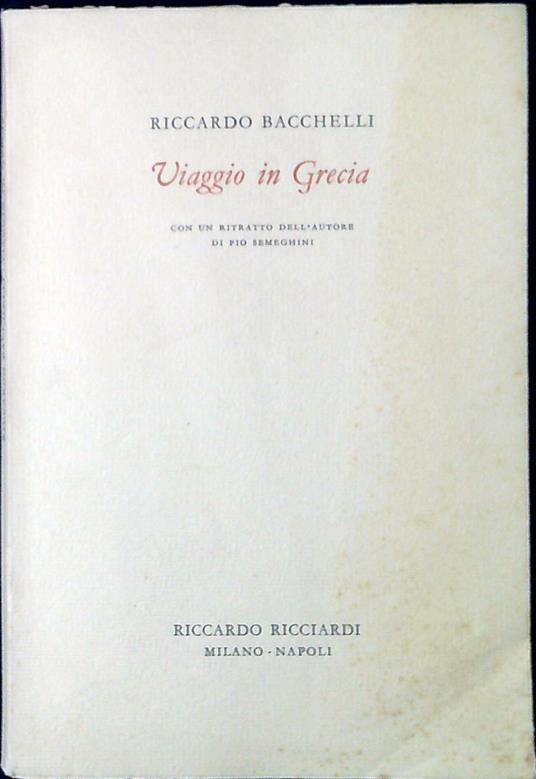 Viaggio in Grecia - Riccardo Bacchelli - copertina