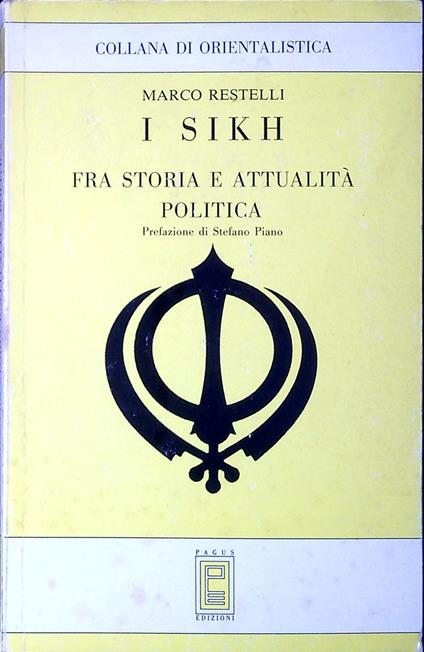 I sikh : fra storia e attualità politica - copertina
