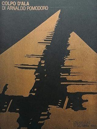 Colpo d'ala, di Arnaldo Pomodoro : Los Angeles 12 dicembre 1988 - Arnaldo Pomodoro - copertina