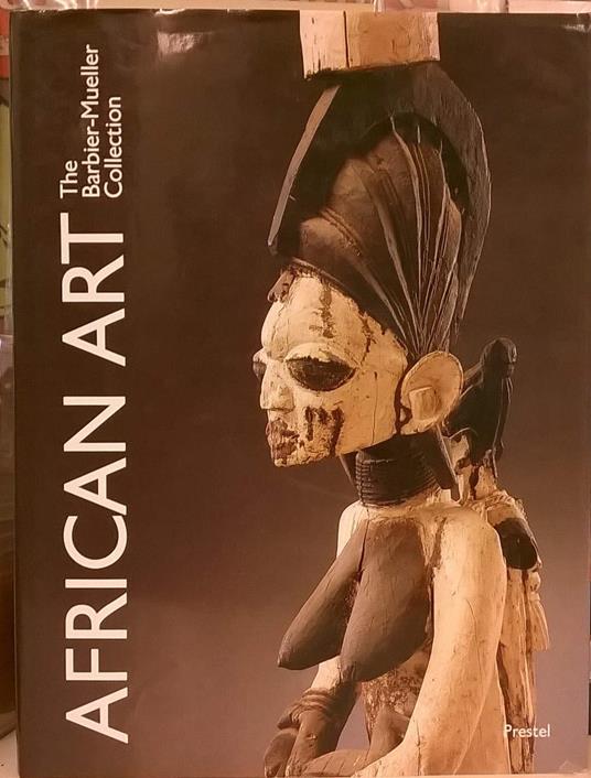 African Art from the Barbier-Mueller Collection, Geneva - copertina