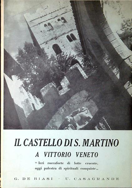 Il castello di San Martino a Vittorio Veneto - copertina