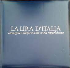 La lira d'Italia : immagini e allegorie nella storia repubblicana - Mario Traina - copertina