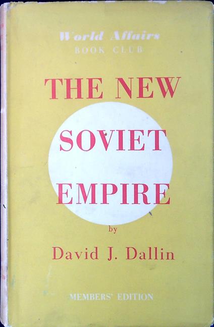 The new Soviet empire - David J. Dallin - copertina