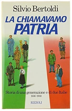 La chiamavano patria - Silvio Bertoldi - copertina