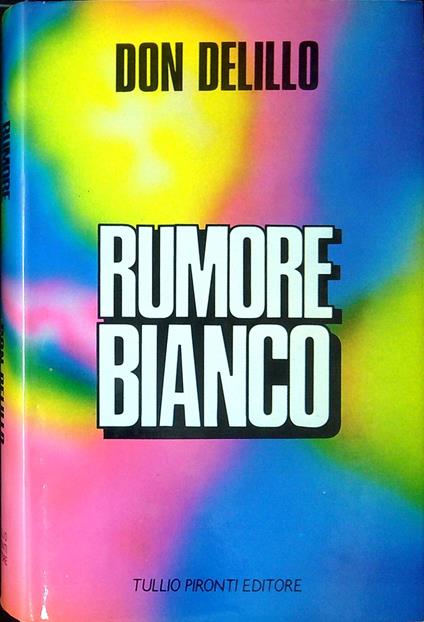 Rumore bianco - Don DeLillo - copertina