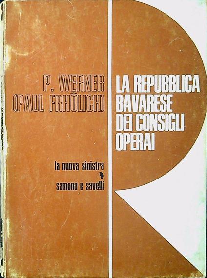 La Repubblica bavarese dei consigli - copertina