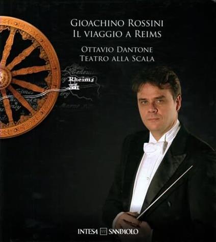 Gioachino Rossini : Il viaggio a Reims. Ottavio Dantone, Teatro alla Scala - copertina