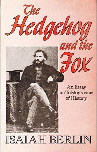 Hedgehog and the Fox: Essay on Tolstoy's View of History - copertina