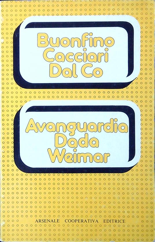 Avanguardia, dada, Weimar - copertina