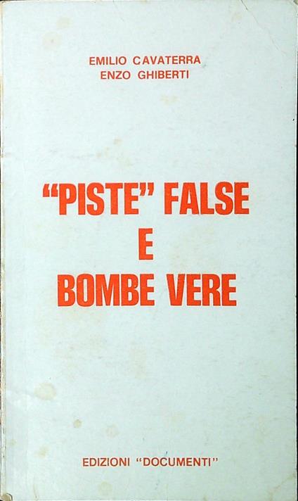 Piste false e bombe vere - copertina