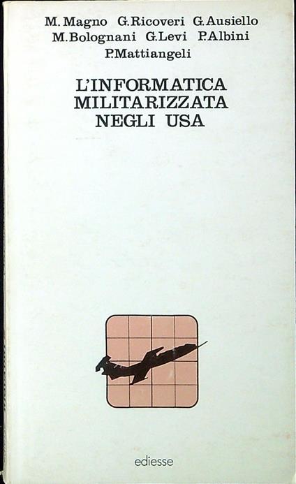 L'informatica militarizzata negli USA - copertina