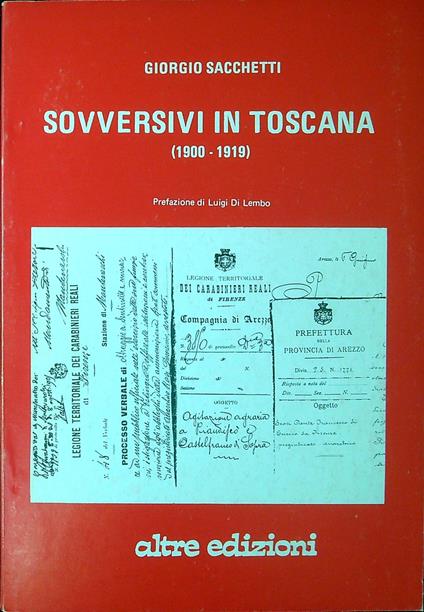 Sovversivi in Toscana : 1900-1919 - copertina