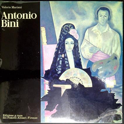 Antonio Bini : monografia completa dell'artista - copertina