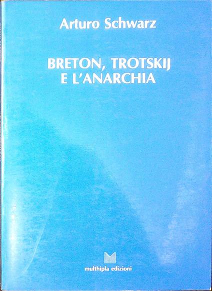 Breton, Trotskij e l'anarchia - copertina