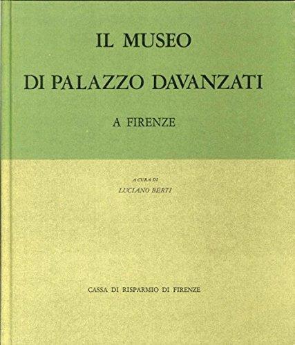 Il museo di Palazzo Davanzati - Luciano Berti - copertina