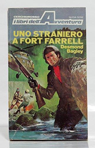 Uno straniero a Fort Farrell - Desmond Bagley - copertina