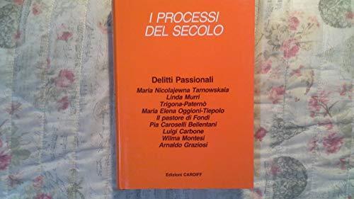 I processi del secolo - Delitti passionali - copertina