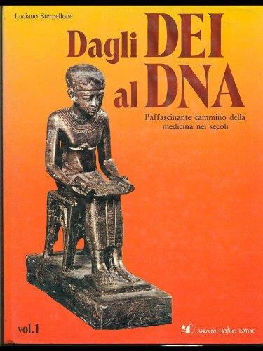Dagli Dei al DNA vol. 1 - Luciano Sterpellone - copertina