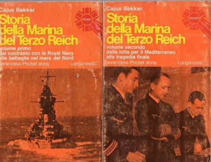 Storia della Marina del Terzo Reich ( I° e II° vol. ) - Cajus Bekker - copertina