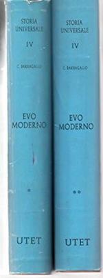 Storia Universale Vol IV - parte 1( L'età della Rinascenza e della Riforma ) e 2 (Controriforma e Prerivoluzione ) - Evo Moderno ( 1964 ) -