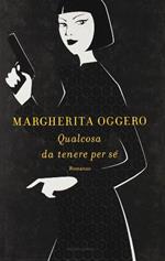Qualcosa da tenere per sé