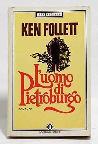 L' uomo di Pietroburgo Ken Follett - Ken Follett - copertina