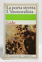 La porta stretta - L'immoralista